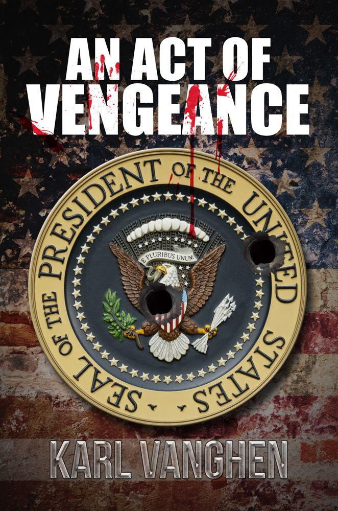An Act of Vengeance by Karl Vanghen front cover image.