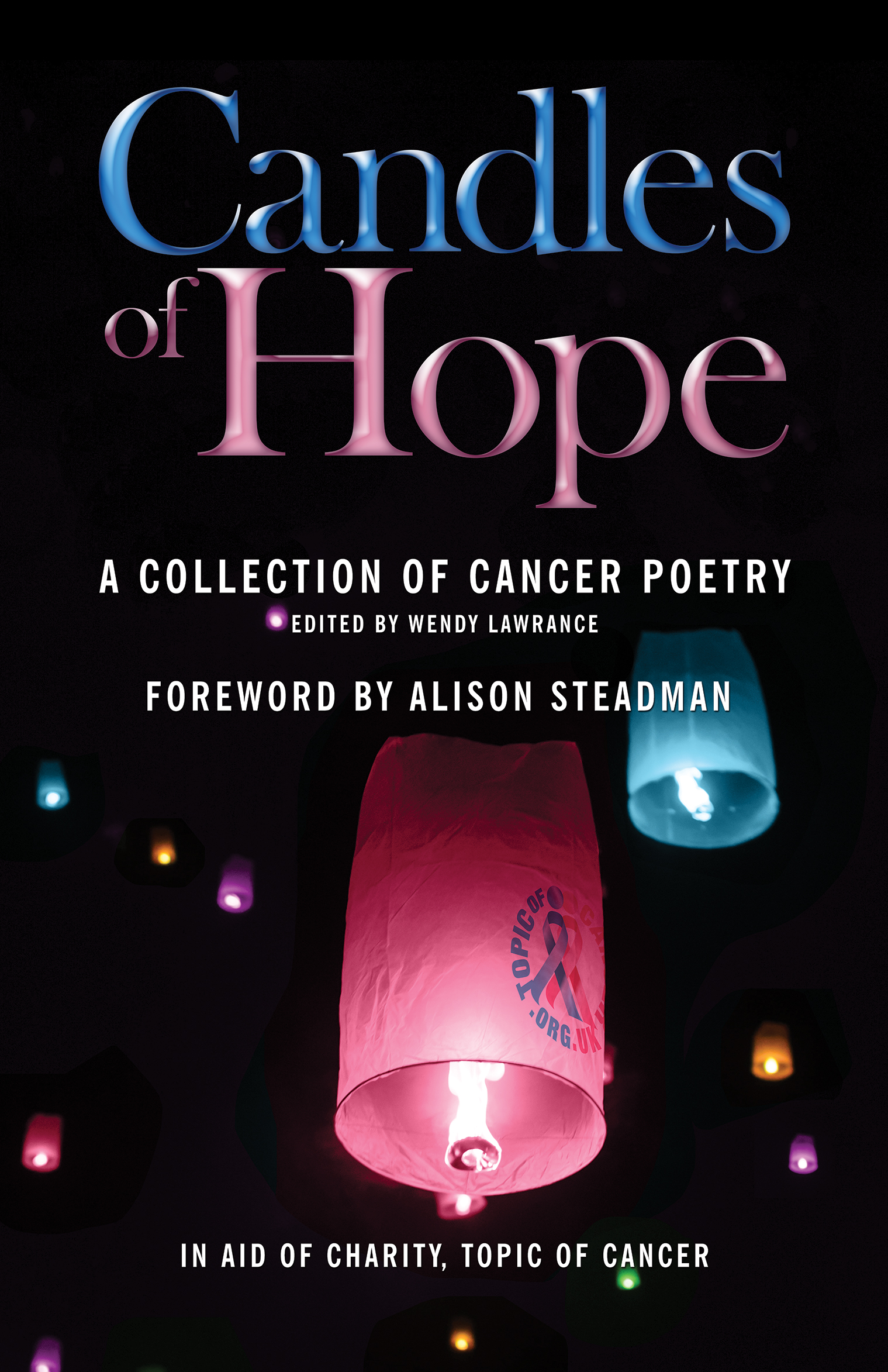 Candles of Hope, edited by Wendy Lawrance and foreword by Alison Steadman, front cover image.