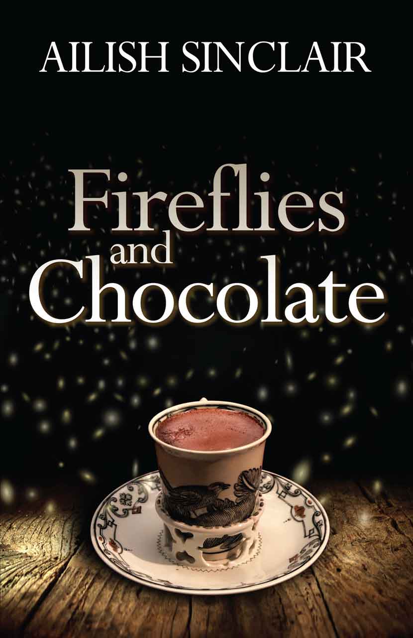 Front cover image of Fireflies and Chocolate by Ailish Sinclair